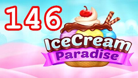 Ice Cream Paradise Level 146 – answer video