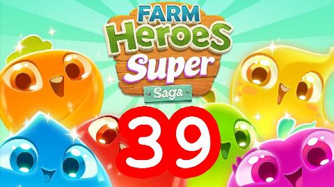 Farm Heroes Super Saga - Level 39 - Lösung Solution Walkthrough