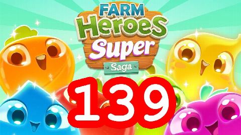 Farm Heroes Super Saga Level 139 – answer video