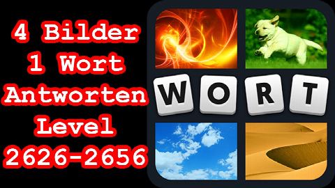 4 Bilder 1 Wort - Level 2626-2656 - Finde 7 Tiere - Lösungen Antworten