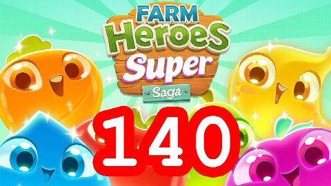 Farm Heroes Super Saga - Level 140 - Lösung Solution Walkthrough
