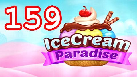 Ice Cream Paradise Level 159 – answer video