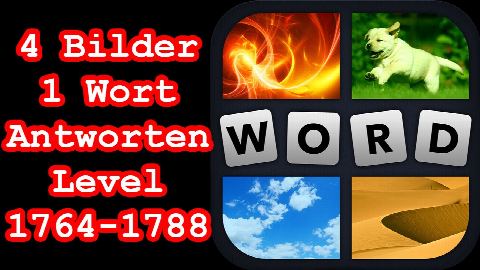 4 Bilder 1 Wort - Level 1764-1788 - Löse 4 Rätsel aus dem Bereich
