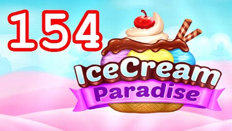 Ice Cream Paradise Level 154 – answer video