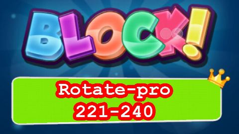 BLOCK! Rotate-pro Level 221-240 (Special Platinum) - Lösung Solution Walkthrough