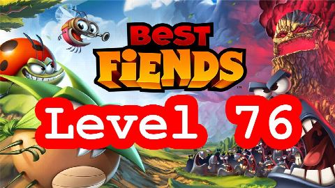 Best Fiends Level 76 – answer video