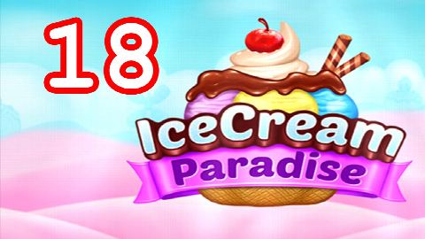 Ice Cream Paradise Level 18 – answer video