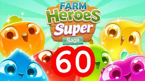 Farm Heroes Super Saga - Level 60 - Lösung Solution Walkthrough