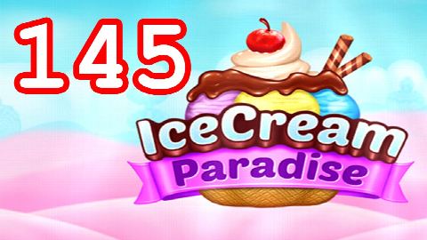 Ice Cream Paradise Level 145 – answer video