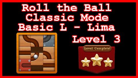 Roll the Ball Lima Level 3 (Classic - Basic L) - Lösung Solution Walkthrough