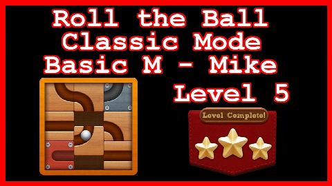 Roll the Ball Mike Level 5 (Classic - Basic M) - Lösung Solution Walkthrough