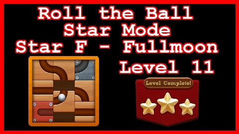 Roll the Ball Fullmoon Level 11 (Star Mode - Star F) - Lösung Solution Walkthrough