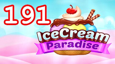 Ice Cream Paradise Level 191 – answer video