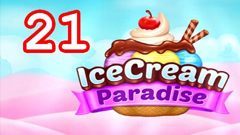 Ice Cream Paradise Level 21 – answer video