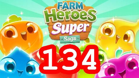 Farm Heroes Super Saga - Level 134 - Lösung Solution Walkthrough