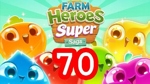 Farm Heroes Super Saga - Level 70 - Lösung Solution Walkthrough