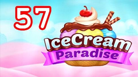 Ice Cream Paradise Level 57 – answer video