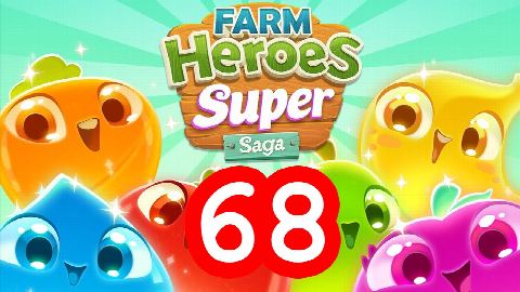 Farm Heroes Super Saga - Level 68 - Lösung Solution Walkthrough