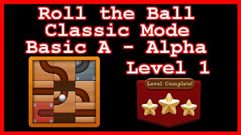 Roll the Ball Alpha Level 1 (Classic - Basic A) - Lösung Solution Walkthrough