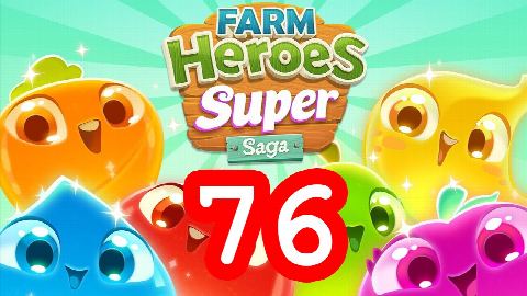 Farm Heroes Super Saga Level 76 – answer video