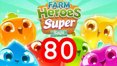 Farm Heroes Super Saga - Level 80 - Lösung Solution Walkthrough