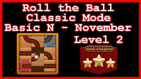 Roll the Ball November Level 2 (Classic - Basic N) - Lösung Solution Walkthrough