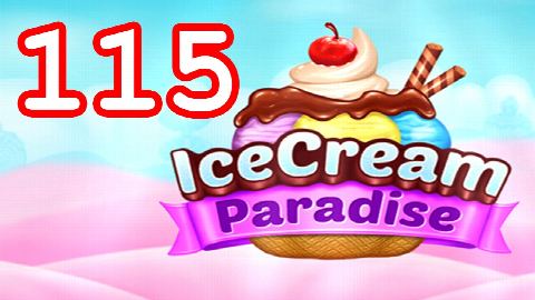 Ice Cream Paradise Level 115 – answer video