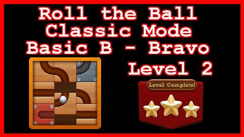 Roll the Ball Bravo Level 2 (Classic - Basic B) - Lösung Solution Walkthrough