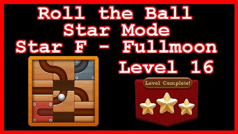 Roll the Ball Fullmoon Level 16 (Star Mode - Star F) - Lösung Solution Walkthrough
