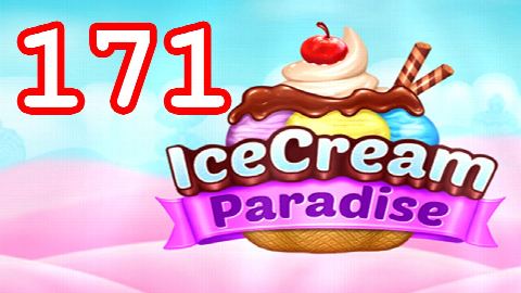Ice Cream Paradise Level 171 – answer video