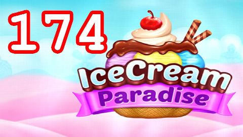 Ice Cream Paradise Level 174 – answer video