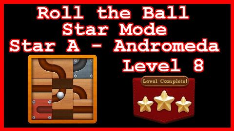 Roll the Ball Andromeda Level 8 (Star Mode - Star A) - Lösung Solution Walkthrough