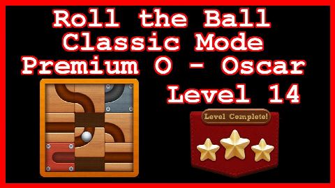 Roll the Ball Oscar Level 14 (Classic - Premium O) - Lösung Solution Walkthrough