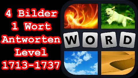 4 Bilder 1 Wort - Level 1713-1737 - Finde 6 Adjektive! - Lösungen Antworten