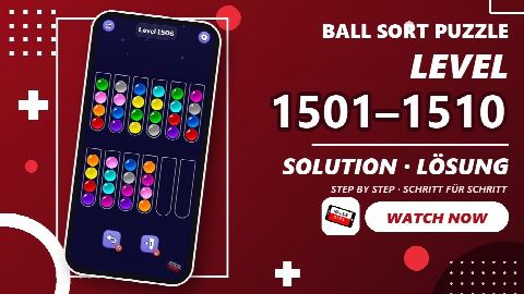 Ball Sort Puzzle Level 1501-1510 – answer video