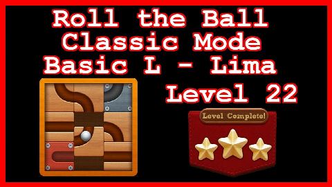 Roll the Ball Lima Level 22 (Classic - Basic L) - Lösung Solution Walkthrough