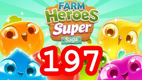 Farm Heroes Super Saga - Level 197 - Lösung Solution Walkthrough