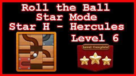 Roll the Ball Hercules Level 6 (Star Mode - Star H) - Lösung Solution Walkthrough