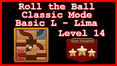 Roll the Ball Lima Level 14 (Classic - Basic L) - Lösung Solution Walkthrough