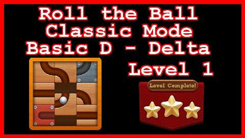 Roll the Ball Delta Level 1 (Classic - Basic D) - Lösung Solution Walkthrough