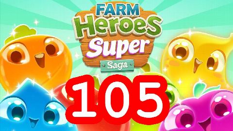 Farm Heroes Super Saga - Level 105 - Lösung Solution Walkthrough